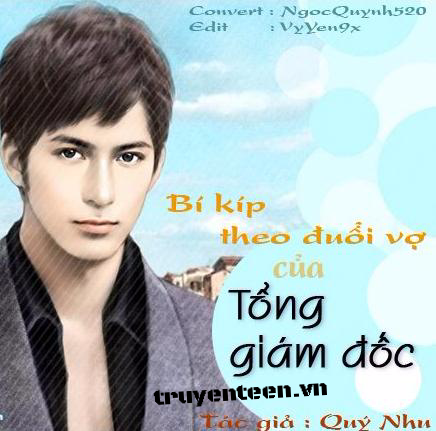 Bí Kíp Theo Đuổi Vợ Của Tổng Giám Đốc