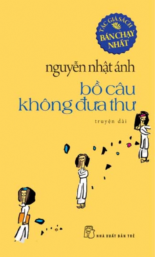 Bồ câu không đưa thư – Nguyễn Nhật Ánh