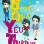 Bước Qua Yêu Thương