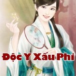 Độc y xấu phi