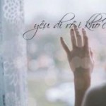 Khó lắm phải không anh?
