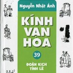 Kính Vạn Hoa: Đoàn Kịch Tỉnh Lẻ – Nguyễn Nhật Ánh