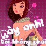 Này anh! Tôi không phải là ôsin