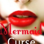 The Mermaid Curse (Lời Nguyền Tiên Cá)