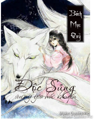 Độc Sủng Vương Gia Hắc Khuyển [ Xuyên Không]