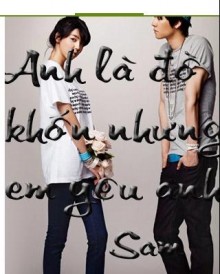 Anh Là Đồ Khốn Nhưng…..em Yêu Anh