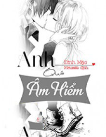 Anh Quá Âm Hiểm