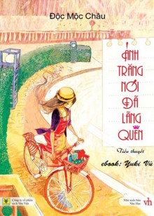 Ánh Trăng Nói Đã Quên Lãng