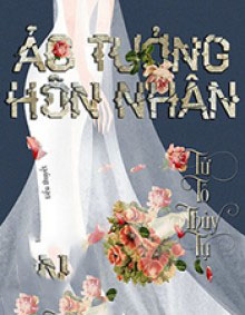Ảo Tưởng Hôn Nhân