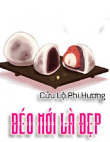 Béo Mới Là Đẹp