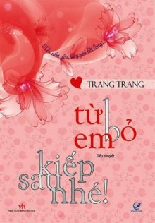 Bỏ Em Ư? Có Mà Đợi Đến Kiếp Sau!