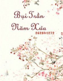 Bụi Trần Năm Xưa