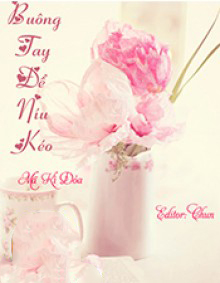 Buông Tay Để Níu Kéo