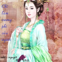 Chỉ Làm Vương Phi Của Ngươi