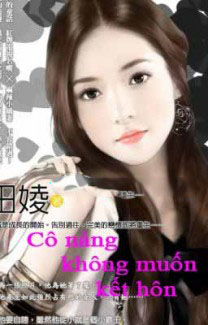 Cô Nàng Không Muốn Kết Hôn