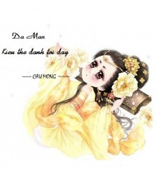 Dã Man Kiều Thê Đánh Tới Đây