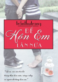 Để Hôn Em Lần Nữa