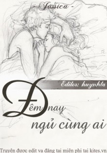 Đêm Nay Ngủ Cùng Ai