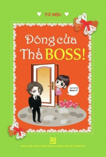 Đóng Cửa Thả Boss