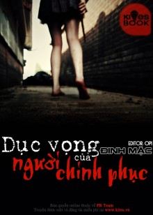 Dục Vọng Của Người Chinh Phục