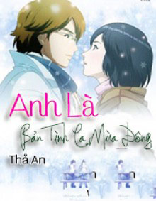 Anh Là Bản Tình Ca Mùa Đông