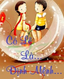 Có Lẽ..là Định Mệnh...