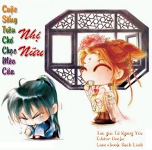 Cuộc Sống Trêu Chó Chọc Mèo Của Nhị Nữu