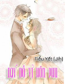 Dạy Dỗ Vị Hôn Phu