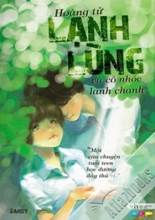 Hoàng Tử Lạnh Lùng Và Cô Nhóc Lanh Chanh