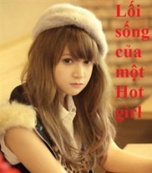 Lối Sống Của Một Hotgirl