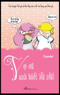 Vợ Ơi Anh Biết Lỗi Rồi