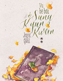 Vụ Bê Bối Ở Sung Kyun Kwan